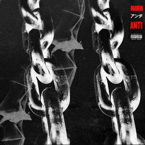 Anti (Explicit)