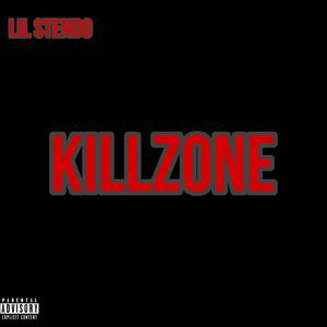 Killzone (feat. Lil Stendo) [Explicit]