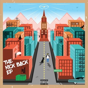 The Kick Back - EP (Explicit)