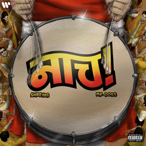 Naach (Explicit)