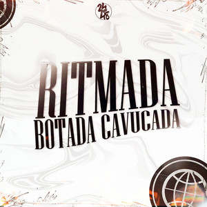 Ritmada Botada Cavucada (Explicit)