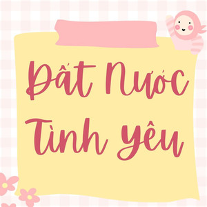 Đất Nước Tình Yêu