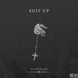 SUIT UP (Explicit)