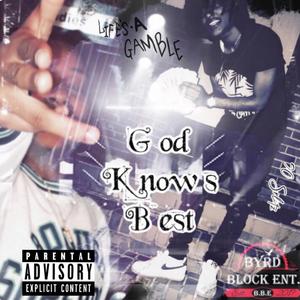 God Knows Best (Explicit)