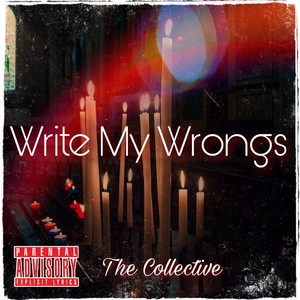 Write My Wrongs (feat. James Wilson & Devon Ross) [Explicit]