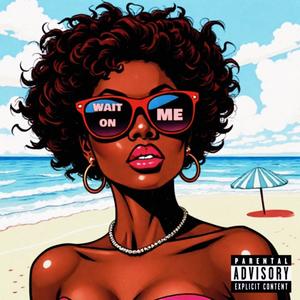 Wait On Me (Summer Vibe) (feat. avry) (Radio Edit)