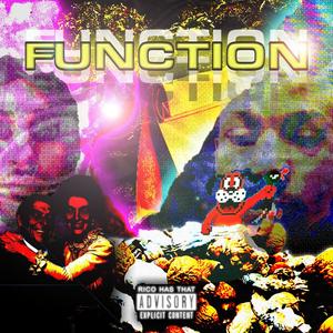 Function (feat. Rico Has That) [Explicit]