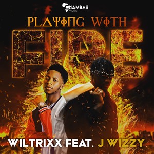 Playing with Fire (Explicit)
