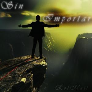 Sin importar (Explicit)