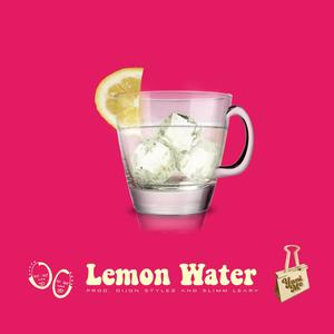 Lemon Water (Explicit)