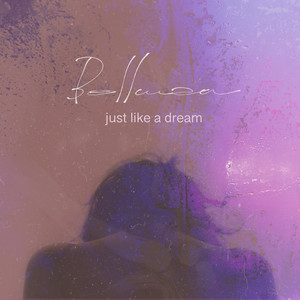 Just Like a Dream