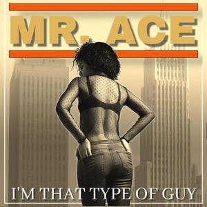 I'm That Type Of Guy (Explicit)