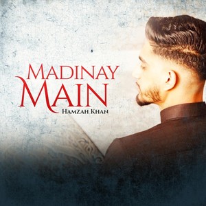 Madinay Main