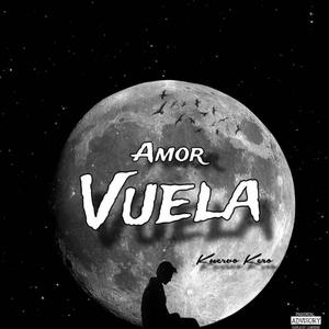 Amor Vuela (Explicit)