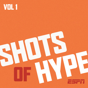 Shots of Hype, Vol. 1 Pt. 1 (Original Soundtrack)