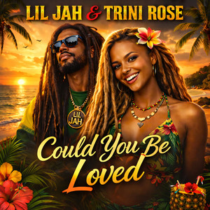 Could You Be Loved and Give Jahs Love