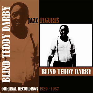 Jazz Figures / Blind Teddy Darby, (1929 - 1937)