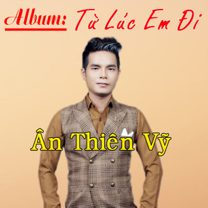 Từ Lúc Em Đi