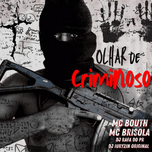 Olhar de Criminoso (Explicit)