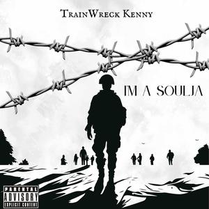 Im A Soulja (Explicit)