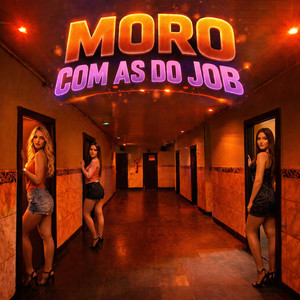 MORO COM AS DO JOB (Explicit)