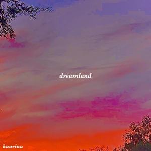 dreamland