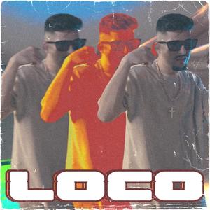 Loco (Explicit)