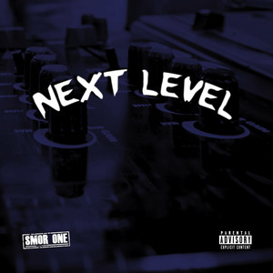 Next Level (Explicit)