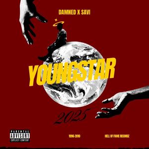 YOUNGSTAR (feat. SAVI) [Explicit]