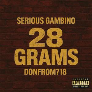28 Grams (feat. DONFROM718) (Explicit)