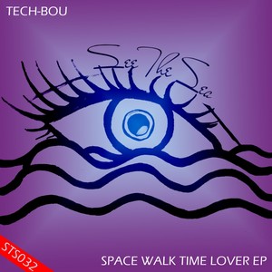 Space Walk Time Lover EP