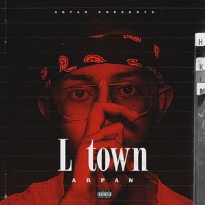 L Town (Explicit)