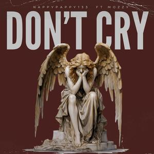 Don't Cry (Explicit)