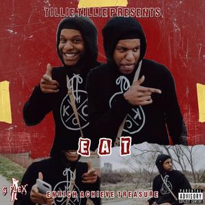 E.A.T. : Enrich Achieve Treasure (Explicit)