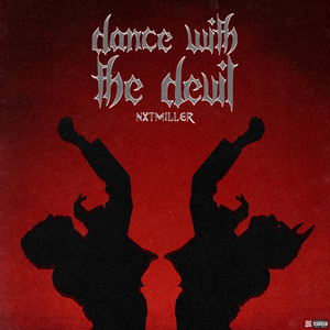 Dance with the Devil (Explicit)