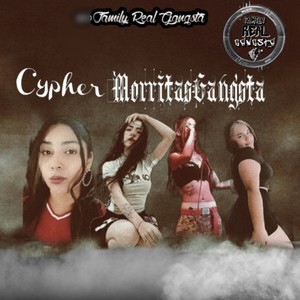 Cypher Morritas Gangsta (Explicit)