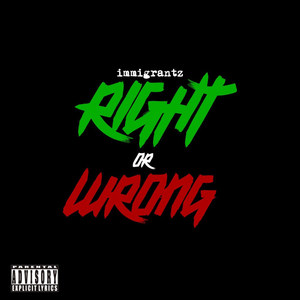 Right or Wrong (Explicit)