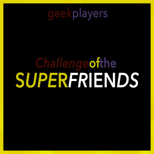 Challenge of the Superfriends