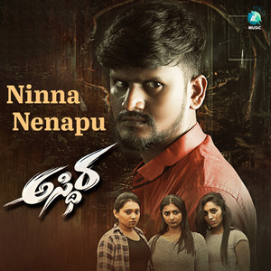 Ninna Nenapu (From "Asthira")