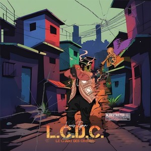 L.c.d.c: Le Chant Des Civières (Explicit)