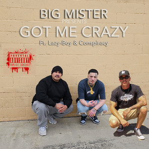 Got Me Crazy (Explicit)