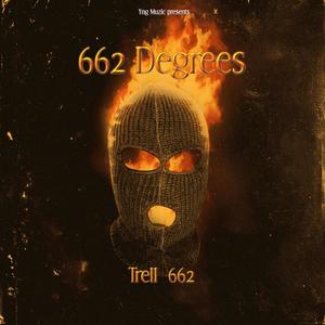 662 DEGREES (Explicit)