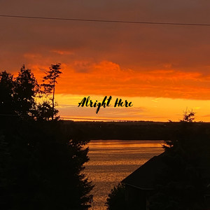 Alright Here (Explicit)