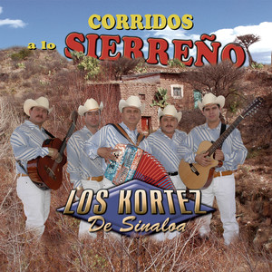 Corridos A Lo Sierreno