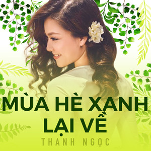 Mùa Hè Xanh Lại Về