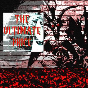 The Ultimate Price (Explicit)