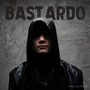 Bastardo (prod. Fatmonk) [Explicit]