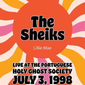 The Sheiks, Live at the Portuguese Holy Ghost Society, Lillie Mae