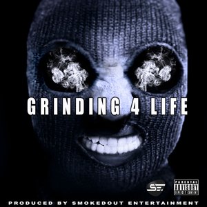 Grinding 4 Life (Explicit)