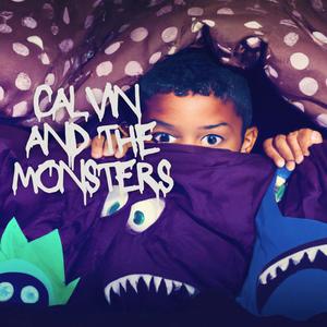 Calvin and The Monsters (feat. Trouble Lee)